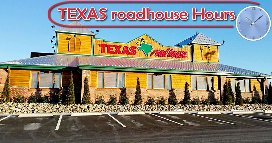 texas roadhouse hours