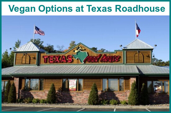 Vegan Options at Texas Roadhouse