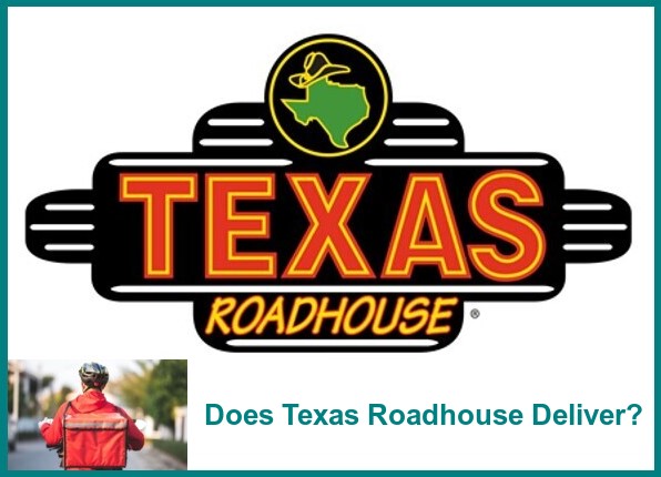 Does Texas Roadhouse Deliver